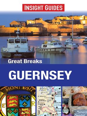 cover image of Insight Guides: Great Breaks Guernsey